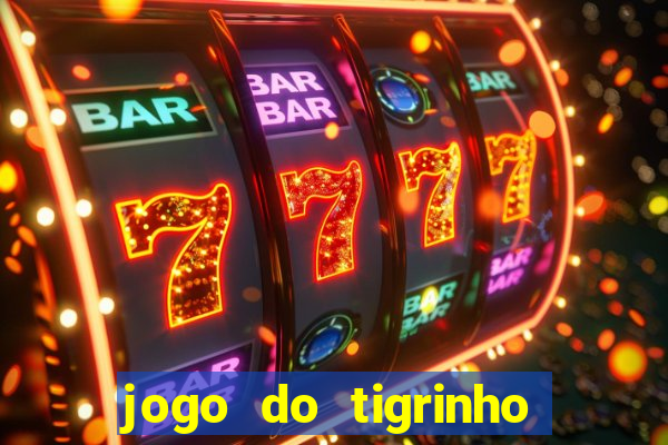 jogo do tigrinho que está pagando