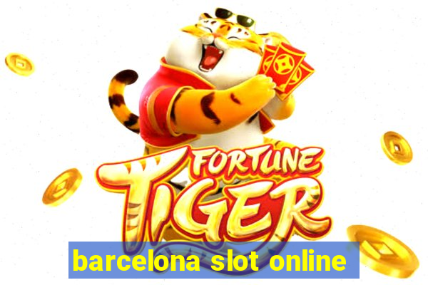 barcelona slot online