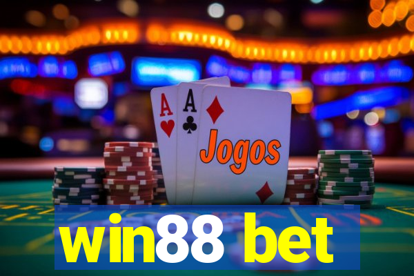 win88 bet