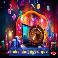 links de jogos que ganha dinheiro