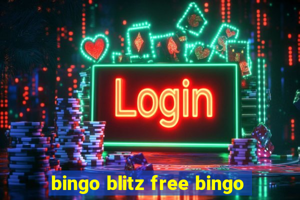 bingo blitz free bingo