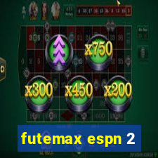 futemax espn 2