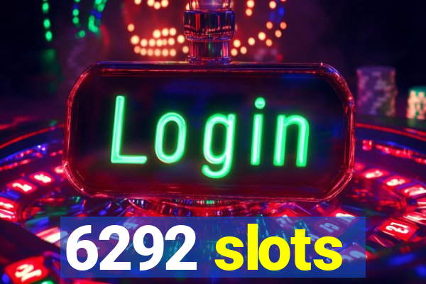 6292 slots