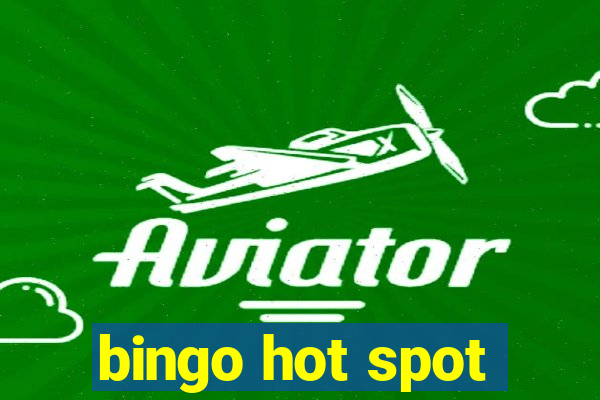 bingo hot spot