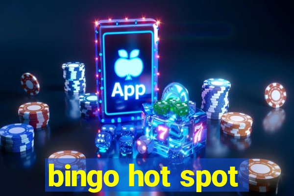 bingo hot spot