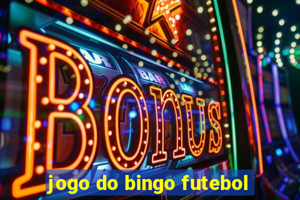 jogo do bingo futebol