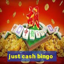 just cash bingo