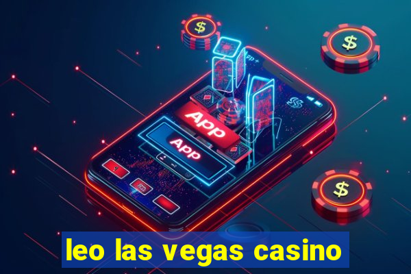 leo las vegas casino