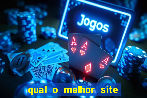 qual o melhor site de aposta