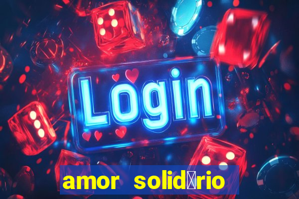 amor solid谩rio bingo ourinhos