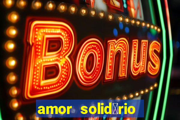 amor solid谩rio bingo ourinhos