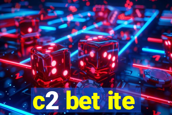 c2 bet ite