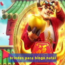 brindes para bingo natal