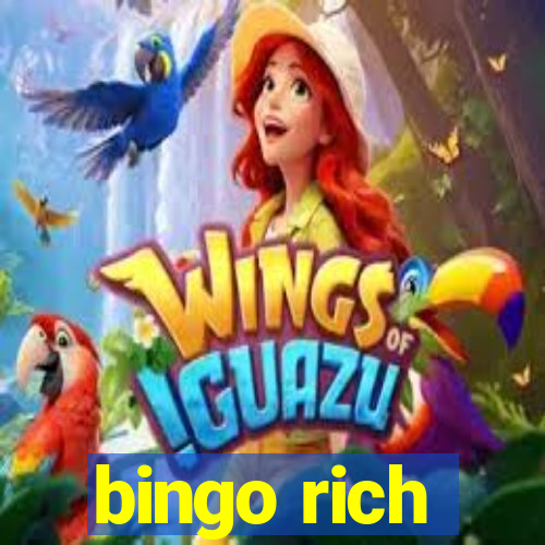 bingo rich