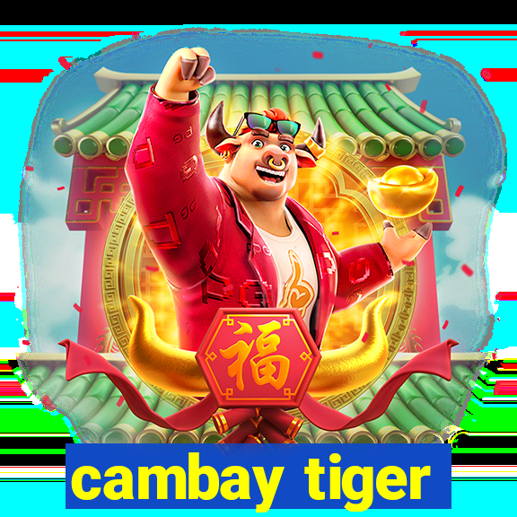 cambay tiger