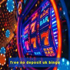 free no deposit uk bingo