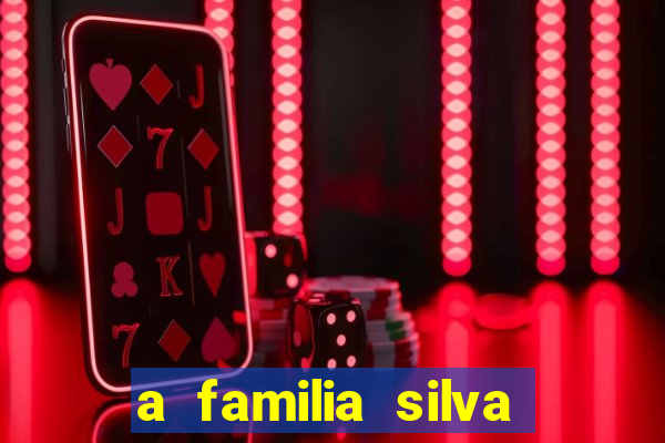 a familia silva gosta de jogar bingo em casa