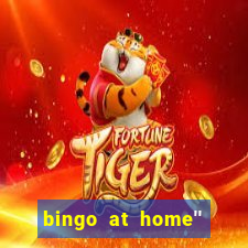 bingo at home'' app winning numbers