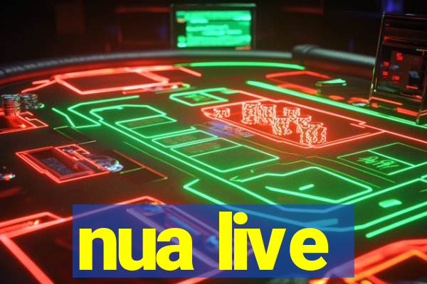 nua live