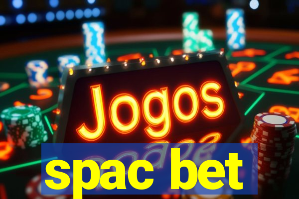 spac bet